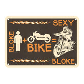Oxford Garage Metal Sign: Bloke + Bike = Sexy Bloke