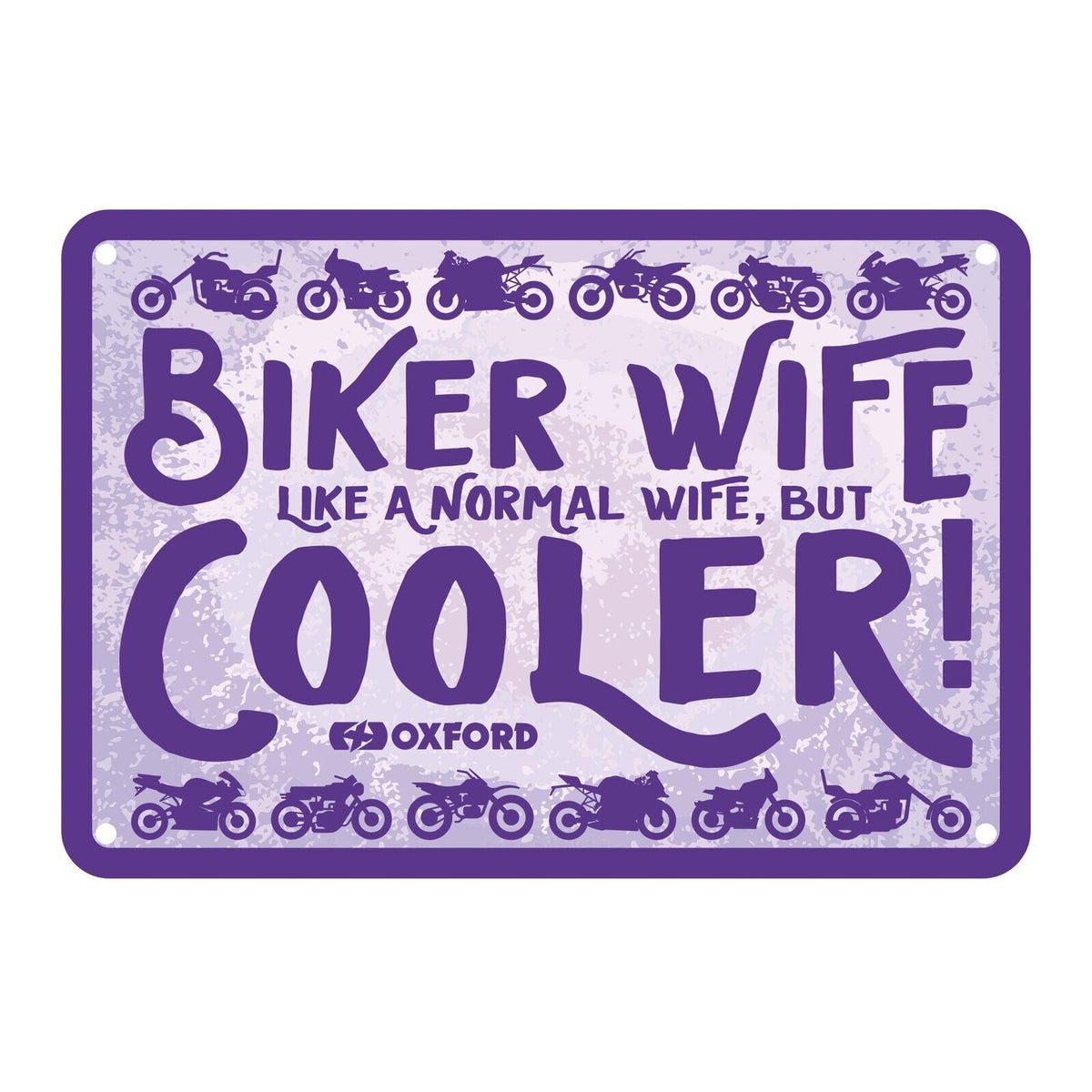 Oxford Garage Metal Sign: Biker Wife, Like a Normal Wife, But Cooler
